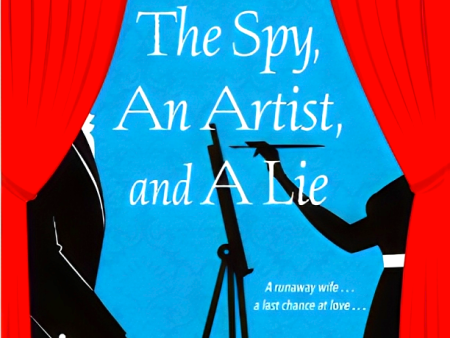 A Duke, the Spy, an Artist, and a Lie Supply