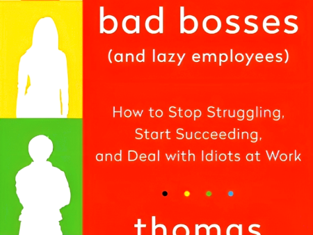 Surrounded by Bad Bosses (and Lazy Employees) Cheap