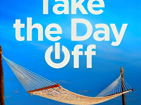 Take the Day Off: Receiving God s Gift of Rest Discount