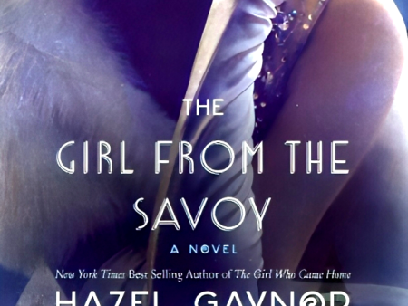 The Girl from The Savoy: A Novel Supply