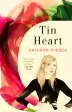 Tin Heart: A Novel Sale