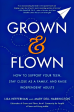 Grown and Flown: How to Support Your Teen, Stay Close As a Family, and Raise Independent Adults Online Sale